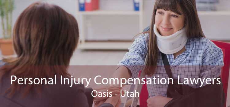 Personal Injury Compensation Lawyers Oasis - Utah