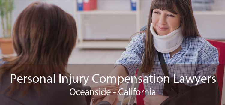 Personal Injury Compensation Lawyers Oceanside - California