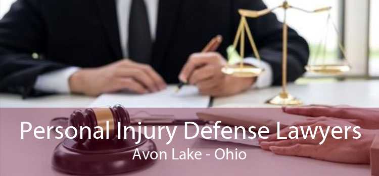 Personal Injury Defense Lawyers Avon Lake - Ohio