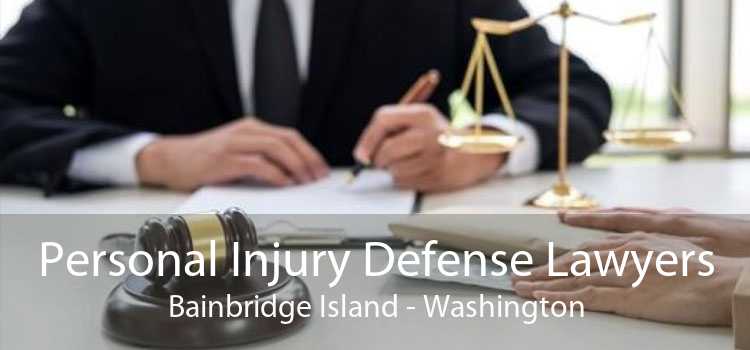 Personal Injury Defense Lawyers Bainbridge Island - Washington