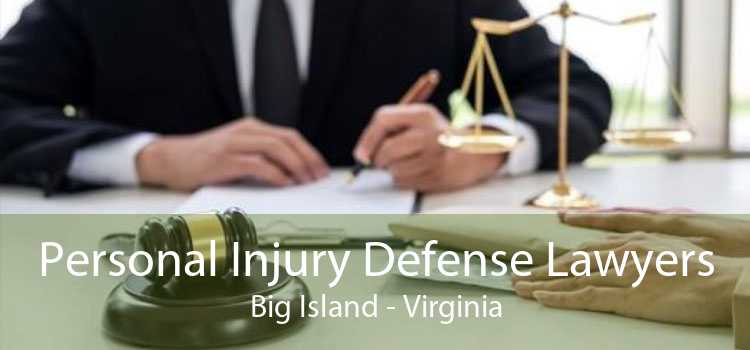 Personal Injury Defense Lawyers Big Island - Virginia