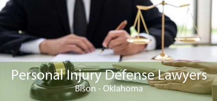 Personal Injury Defense Lawyers Bison - Oklahoma