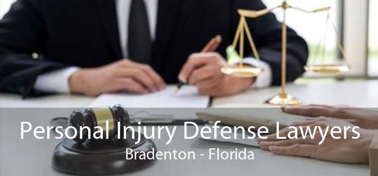 Personal Injury Defense Lawyers Bradenton - Florida