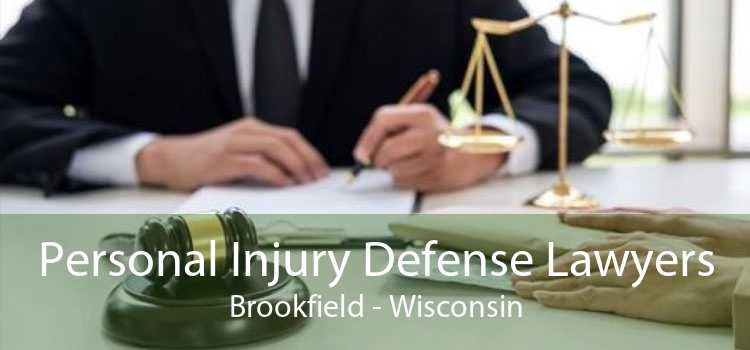 Personal Injury Defense Lawyers Brookfield - Wisconsin