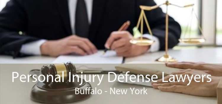 Personal Injury Defense Lawyers Buffalo - New York