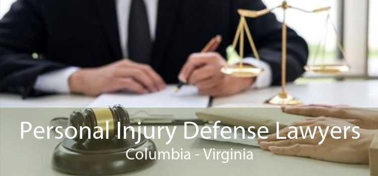 Personal Injury Defense Lawyers Columbia - Virginia