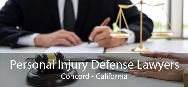 Personal Injury Defense Lawyers Concord - California