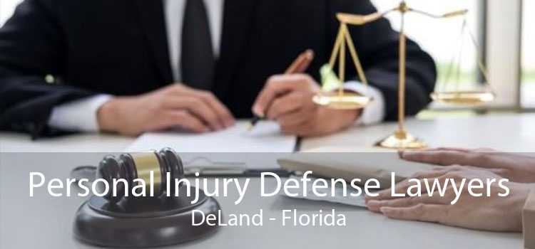 Personal Injury Defense Lawyers DeLand - Florida