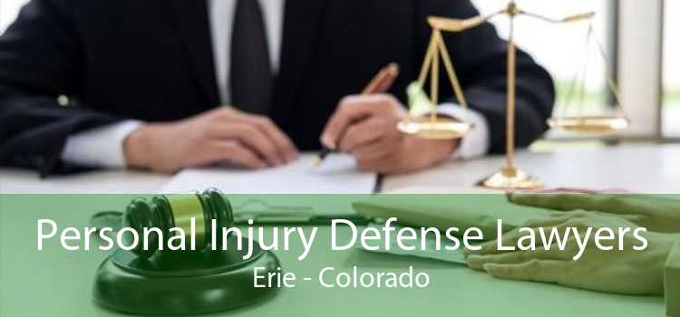 Personal Injury Defense Lawyers Erie - Colorado