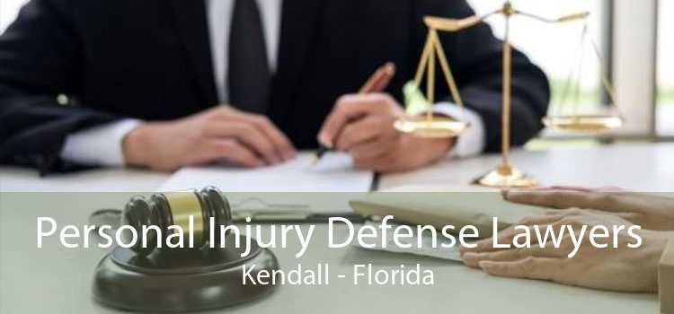 Personal Injury Defense Lawyers Kendall - Florida