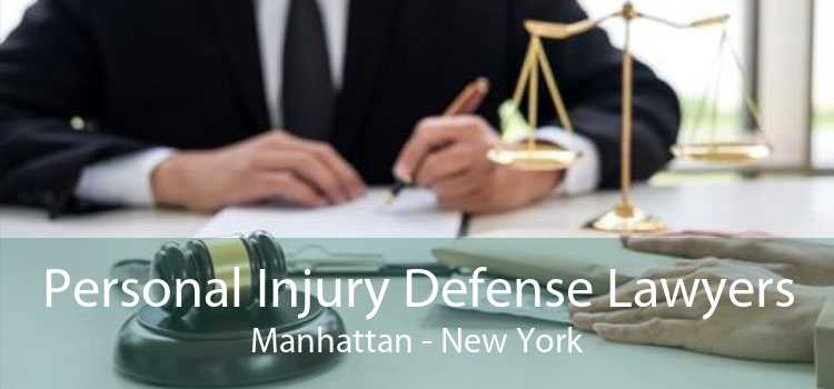 Personal Injury Defense Lawyers Manhattan - New York