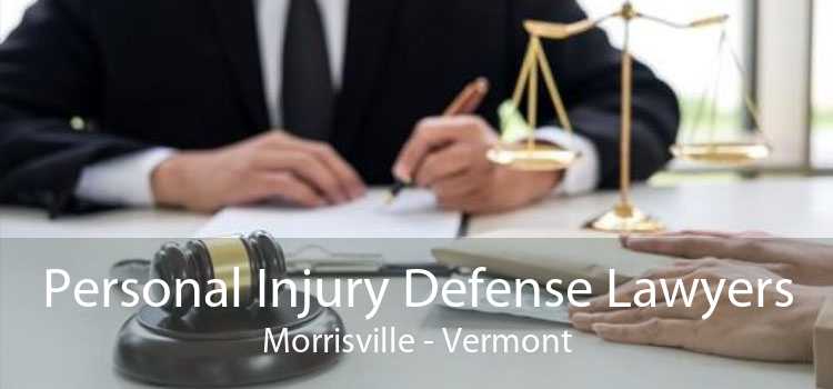 Personal Injury Defense Lawyers Morrisville - Vermont