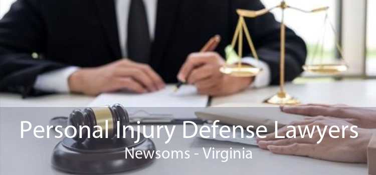 Personal Injury Defense Lawyers Newsoms - Virginia