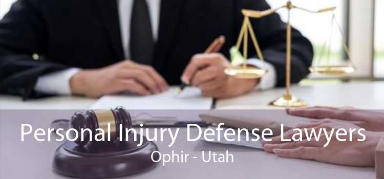 Personal Injury Defense Lawyers Ophir - Utah