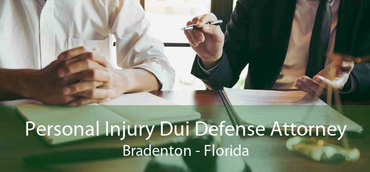 Personal Injury Dui Defense Attorney Bradenton - Florida