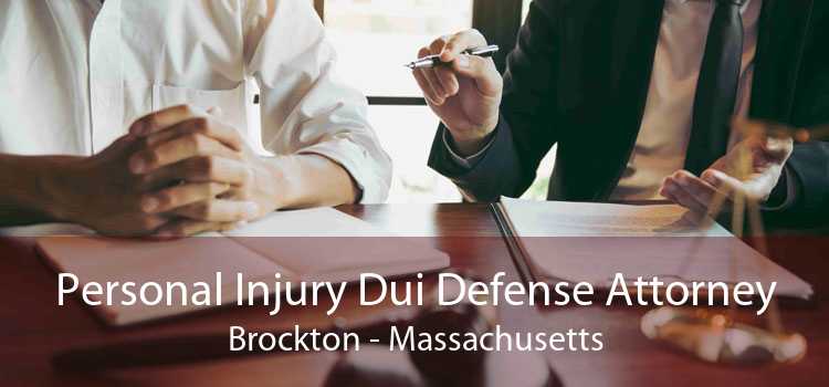 Personal Injury Dui Defense Attorney Brockton - Massachusetts