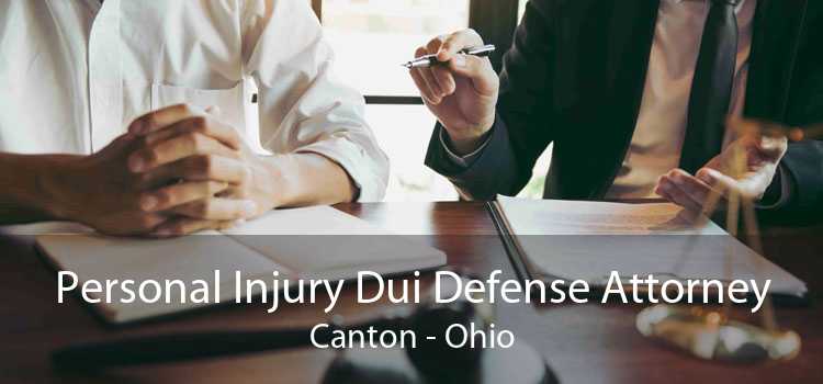 Personal Injury Dui Defense Attorney Canton - Ohio