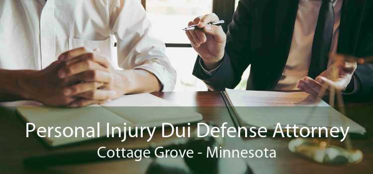 Personal Injury Dui Defense Attorney Cottage Grove - Minnesota