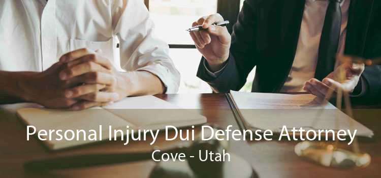 Personal Injury Dui Defense Attorney Cove - Utah