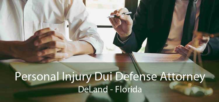 Personal Injury Dui Defense Attorney DeLand - Florida