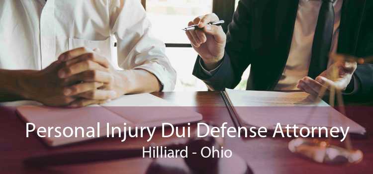 Personal Injury Dui Defense Attorney Hilliard - Ohio