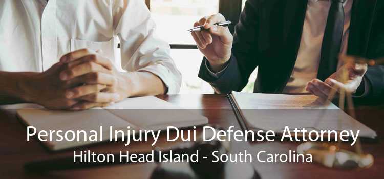 Personal Injury Dui Defense Attorney Hilton Head Island - South Carolina