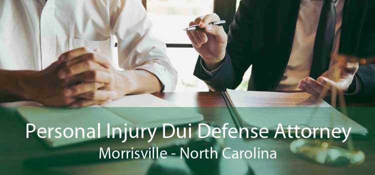 Personal Injury Dui Defense Attorney Morrisville - North Carolina