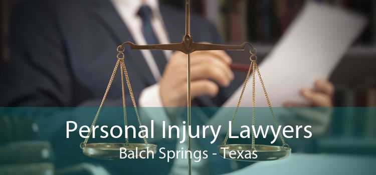 Personal Injury Lawyers Balch Springs - Texas