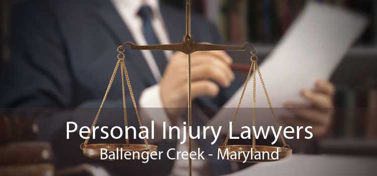 Personal Injury Lawyers Ballenger Creek - Maryland