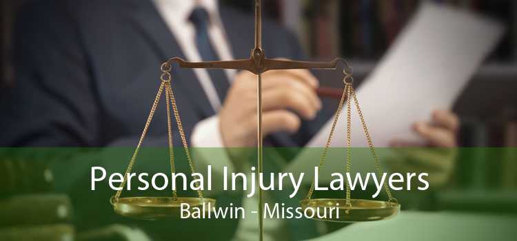 Personal Injury Lawyers Ballwin - Missouri