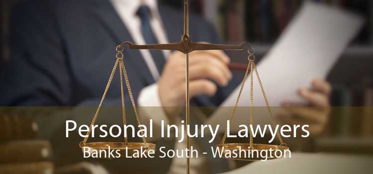 Personal Injury Lawyers Banks Lake South - Washington