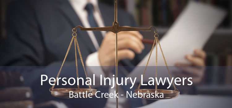 Personal Injury Lawyers Battle Creek - Nebraska