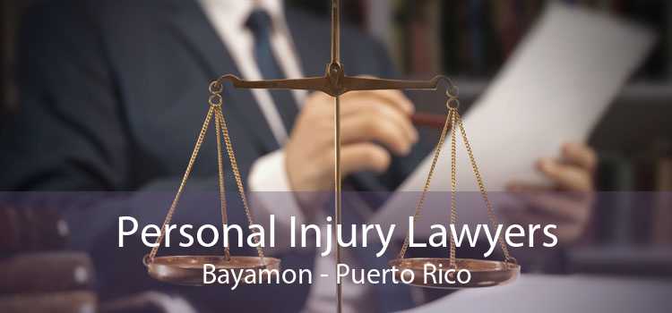 Personal Injury Lawyers Bayamon - Puerto Rico