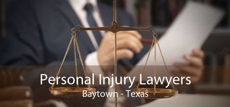 Personal Injury Lawyers Baytown - Texas