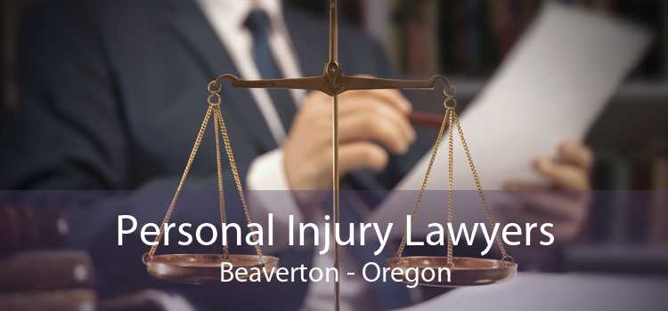 Personal Injury Lawyers Beaverton - Oregon