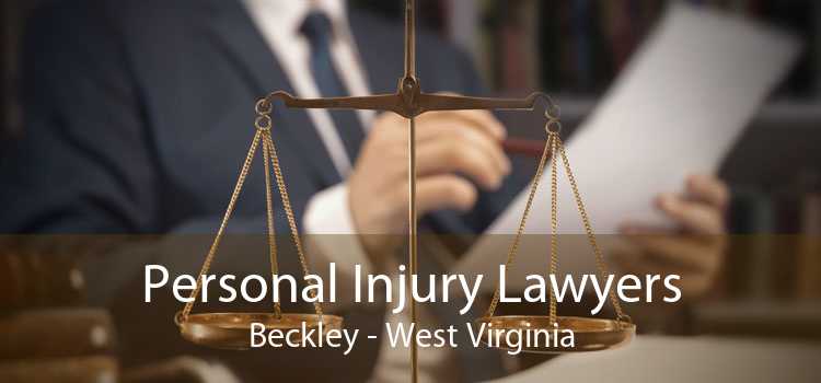 Personal Injury Lawyers Beckley - West Virginia