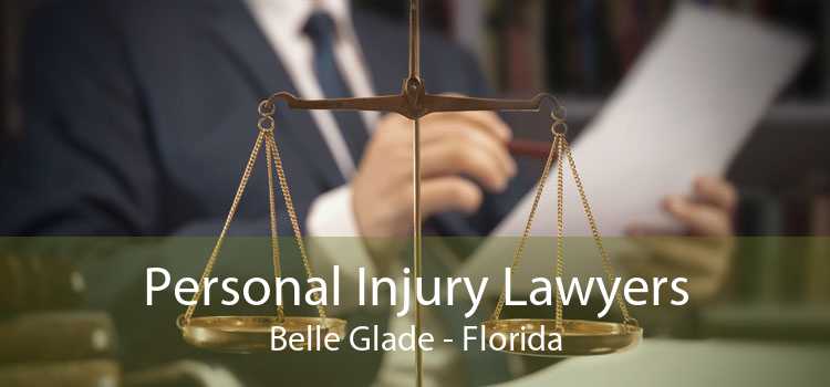 Personal Injury Lawyers Belle Glade - Florida