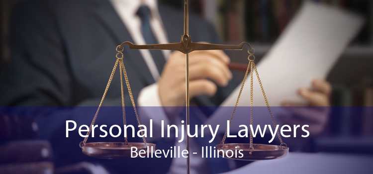 Personal Injury Lawyers Belleville - Illinois