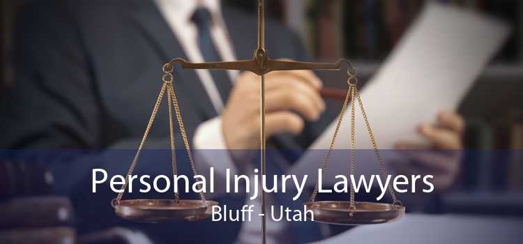 Personal Injury Lawyers Bluff - Utah