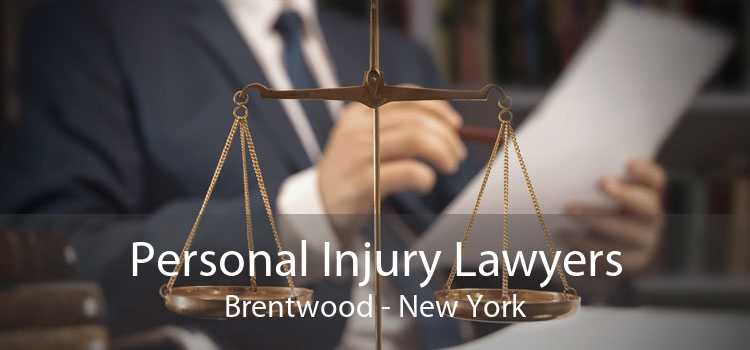 Personal Injury Lawyers Brentwood - New York