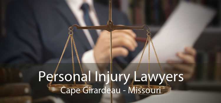 Personal Injury Lawyers Cape Girardeau - Missouri