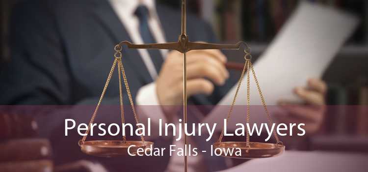 Personal Injury Lawyers Cedar Falls - Iowa