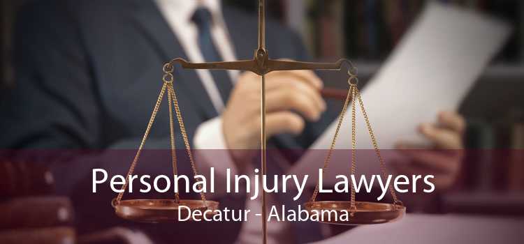 Personal Injury Lawyers Decatur - Alabama