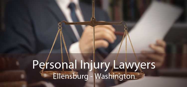 Personal Injury Lawyers Ellensburg - Washington