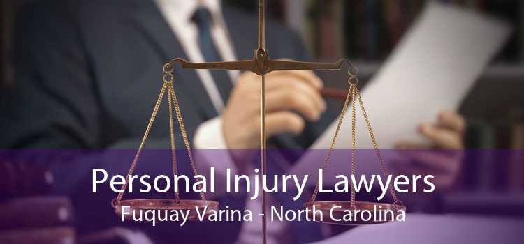 Personal Injury Lawyers Fuquay Varina - North Carolina