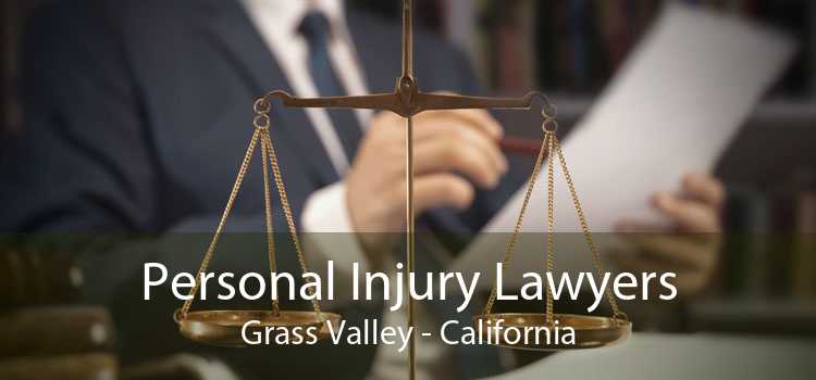 Personal Injury Lawyers Grass Valley - California