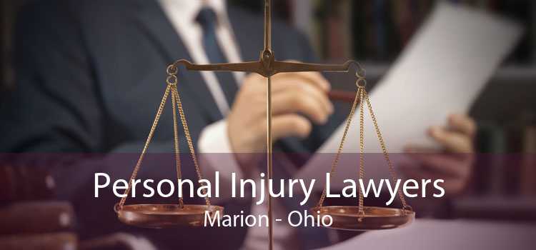 Personal Injury Lawyers Marion - Ohio