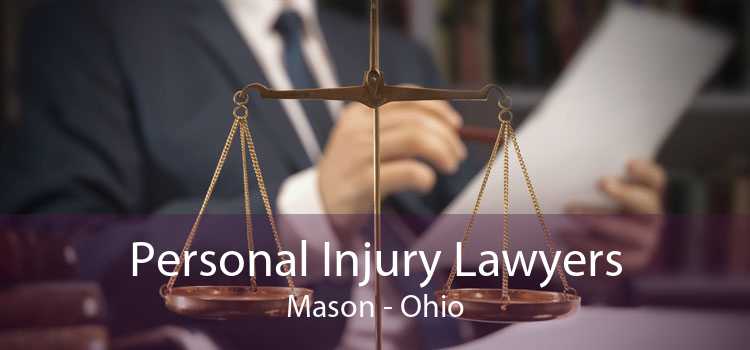 Personal Injury Lawyers Mason - Ohio