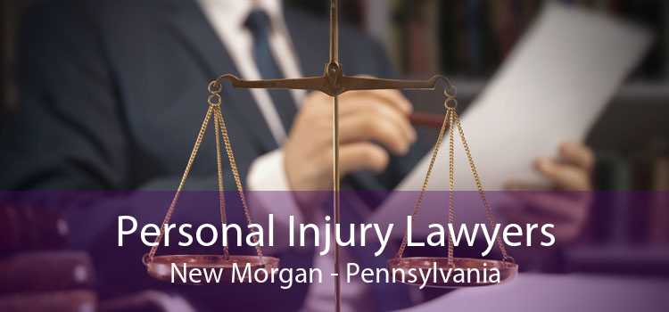 Personal Injury Lawyers New Morgan - Pennsylvania