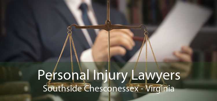 Personal Injury Lawyers Southside Chesconessex - Virginia